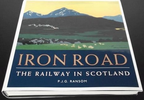 Iron Road – The Railway in Scotland 